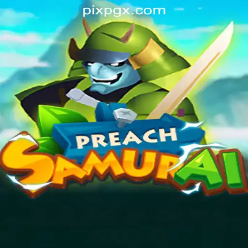 Discover the Thrilling World of PreachSamurai: A Comprehensive Guide